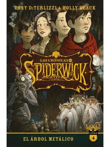 Las Cronicas De Spiderwick Volumen 4 De Tony Diterlizzi Editorial