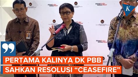 Video Menlu Menggembirakan Dk Pbb Sahkan Resolusi Gencatan Senjata