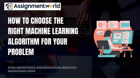 Ppt How To Choose The Right Machine Learning Algorithm For Your Problem Powerpoint