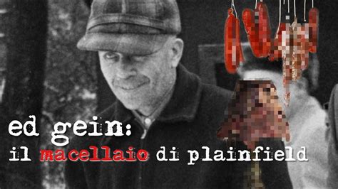 Ed Gein Il Macellaio Di Plainfield Crime Stories Youtube