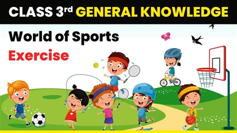 World of Sports - Exercise | Class 3 General Knowledge (GK) | CBSE 2024 ...