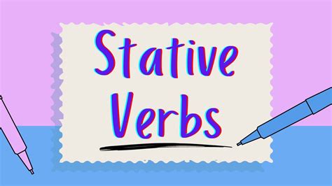 Stative Verbs Definition Examples How To Use List