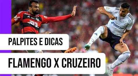 Flamengo X Cruzeiro Palpite No Campeonato Brasileiro