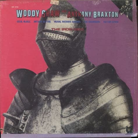 Woody Shaw With Anthony Braxton The Iron Men If Music