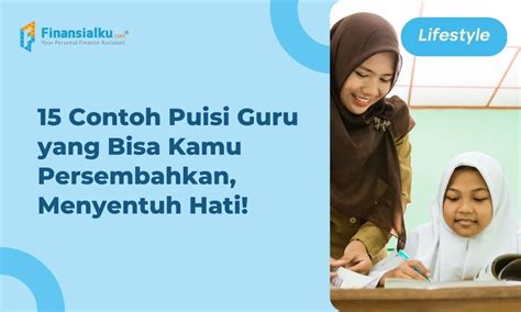 15 Contoh Puisi Guru Penuh Makna Dan Menyentuh Hati Paperplane