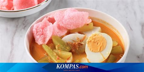 Resep Ketupat Sayur Betawi Masakan Berkuah Santan Untuk Lebaran