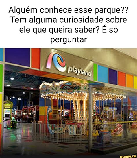 Alguém Conhece Esse Parque Tem Alguma Curiosidade Sobre Ele Que