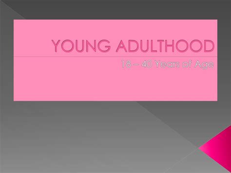 PPT - YOUNG ADULTHOOD PowerPoint Presentation, free download - ID:2379449 