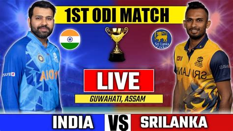 Live India Vs Srilanka 1st Odi Match Live Score And Commentary Ind Vs