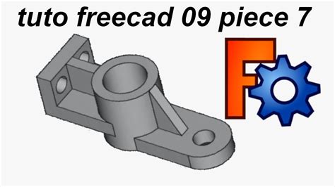 Tuto Freecad Piece Youtube