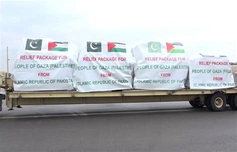 Pakistan Dispatches Fifth Batch Of Relief Goods For Oppressed People Of Gaza Such Tv