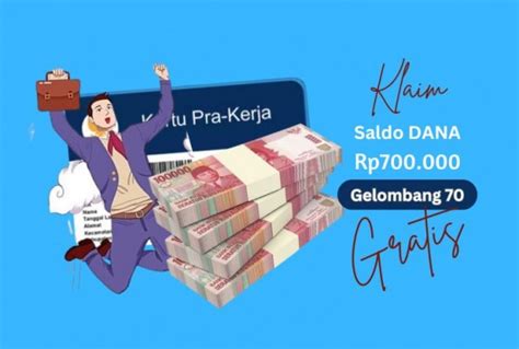 SELAMAT Nomor Prakerja Kamu Terima Saldo DANA Rp700 000 Setelah Ikut