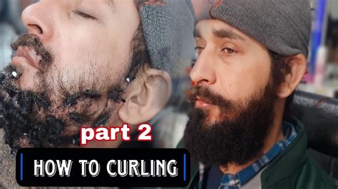 Beard Curling Ki Patti Kaise Kholte Hain Beard Curly Setting Part 2