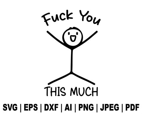 Fuck You This Much Svg Stickman Funny Sublimation Sarcastic Svg Stickers Mug File For