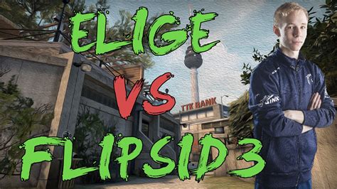 CSGO POV Liquid EliGE Vs FlipSid3 37 21 Overpass ELEAGUE Major