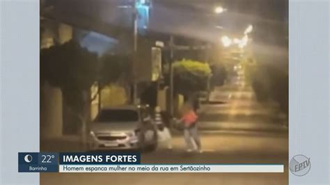 VÍDEO Homem espanca mulher no meio da rua em Sertãozinho SP polícia