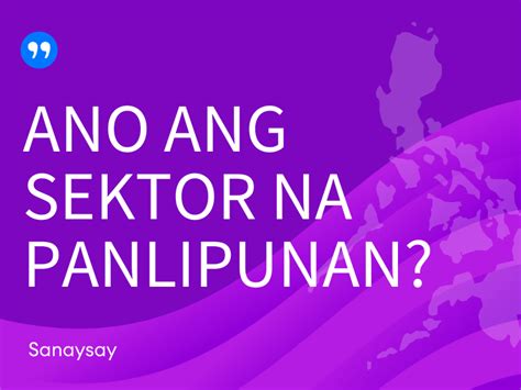 Ano ang Sektor na Panlipunan? Kahalagahan at Mga Halimbawa