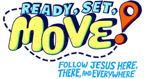 Thanksgiving Church To Host Vbs 2023 Ready Set Move Lift Up Sarpy County