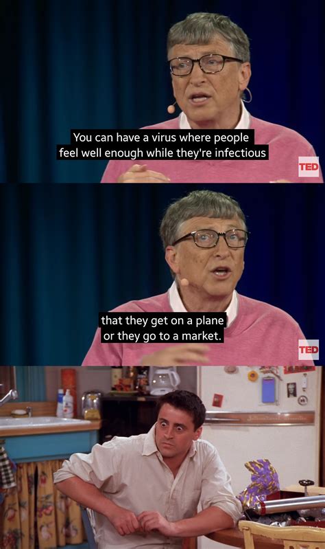 Bill Gates' TED Talk from 4 years ago : r/memes