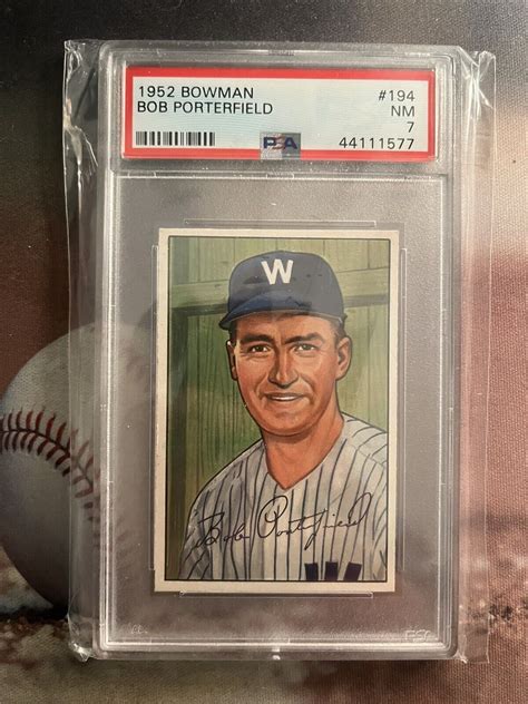 1952 BOWMAN BOB PORTERFIELD BASEBALL CARD 194 GRADED NEAR MINT PSA 7