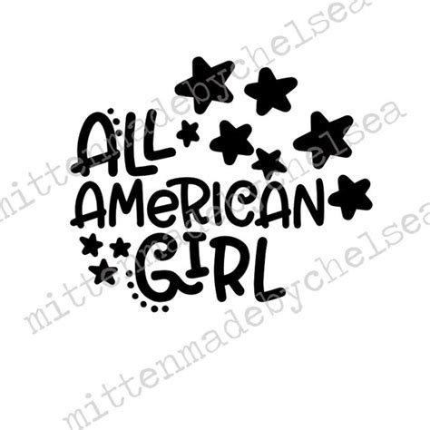 All American Girl Svg Dxf Pdf Digital Cut File Etsy