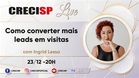 Como Converter Mais Leads Em Visitas Ingrid Lessa YouTube