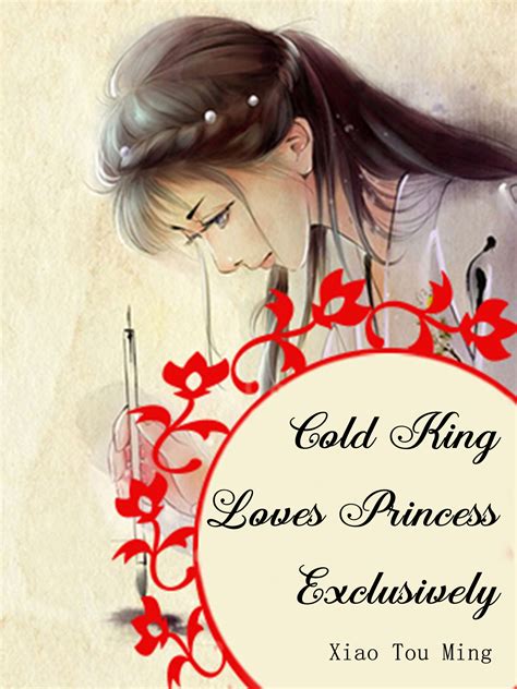 Cold King Loves Princess Exclusively Novel Full Story | Book - BabelNovel