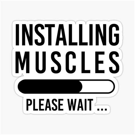 Installing Muscles Please Wait Funny Mens Gym Workout Sticker For