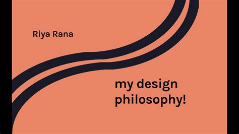 My Design Philosophy Youtube