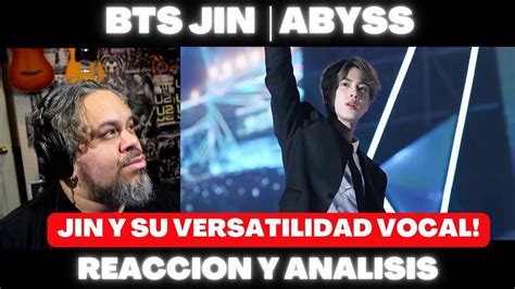 Bts Jin Abyss Reaccion Y Analisis Bts Jin Btsjin Abyss Youtube