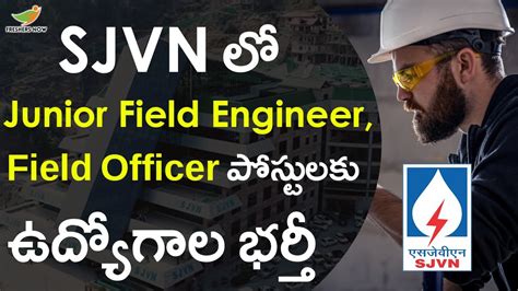 Sjvn Junior Field Engineer Field Officer Recruitment Notification