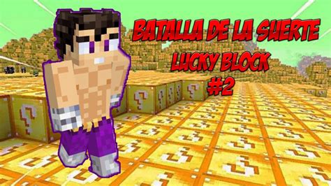 PVP VS VEGETTA777 BATALLA DE LA SUERTE LUCKY BLOCKS MrFlamerino YouTube