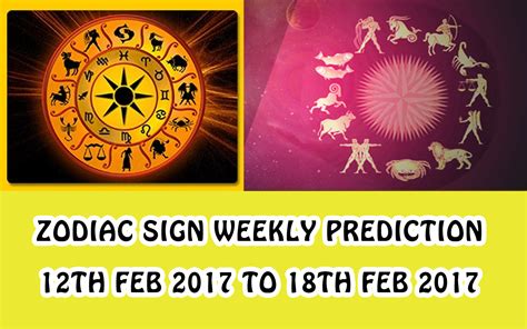 Zodiac Sign Weekly Prediction - 12th Feb 2017 To 18th Feb 2017 | Smart ...