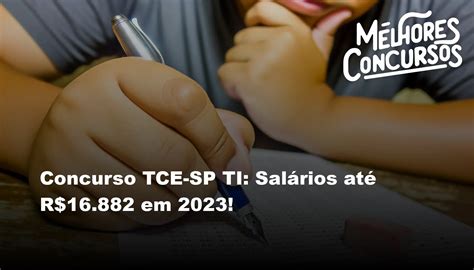 Concurso Tce Sp Ti Sal Rios At R Em