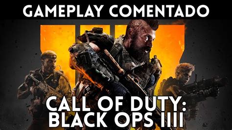 Call Of Duty Black Ops 4 Iiii Todos Los Detalles De La