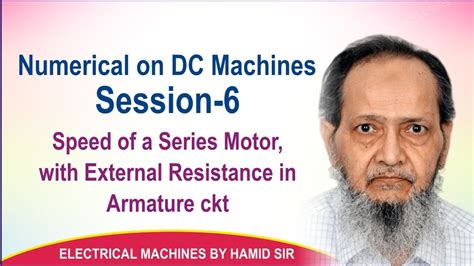 Numerical On DC Machines Session 6 Speed Of A Series Motor With