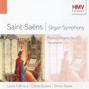 Saint Saens Organ Symphony Piano Concerto No Havanaise By City Of