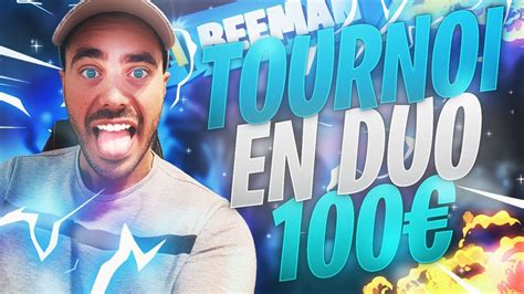 Live Fortnite Tournoi Qui Va Gagner Le Tournoi Duo Youtube