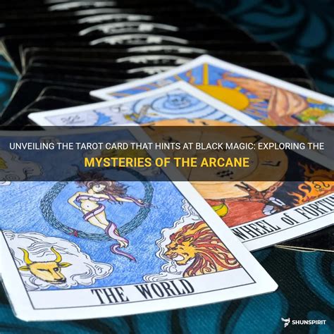 Unveiling The Tarot Card That Hints At Black Magic Exploring The