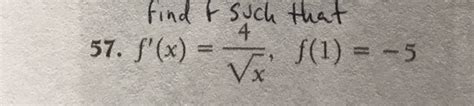 Solved Find F Such That F X 4 Squareroot X F 1 5