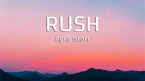 Ayra Starr Rush Lyrics Youtube