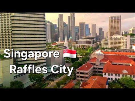 Raffles City ANZ 4K Singapore RAFFLESCITY Singapore YouTube