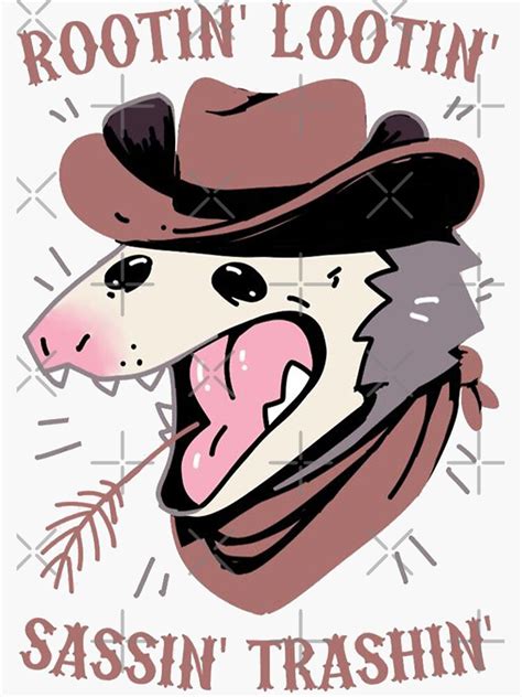 Rootin Lootin Sassin Trashin Funny Rootin Tootin Possum Cowboy