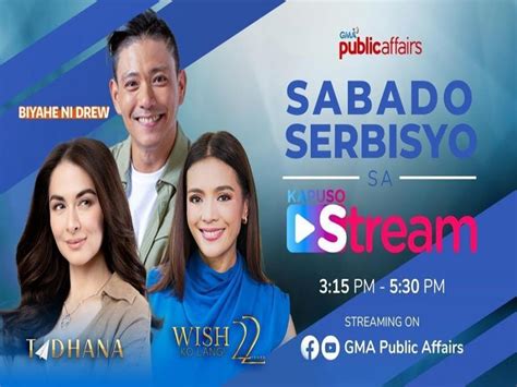 Kapuso Stream Tadhana Wish Ko Lang Biyahe Ni Drew Livestream