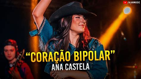 Coração Bipolar Ana Castela Música Lançamento 2023 YouTube