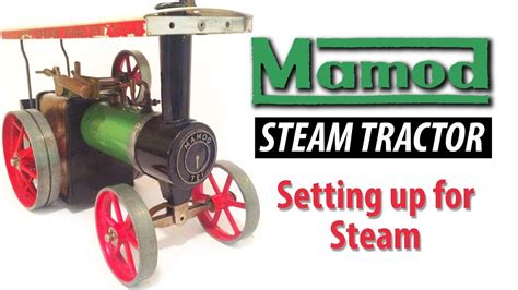 Mamod Steam Tractor How To Set Up A Mamod TE1A Tractor Engine YouTube