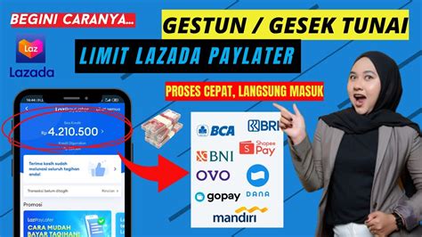 Gestun Lazada Paylater Cara Cairkan Limit Lazada Paylater Sendiri Ke