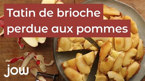 Recette De La Tatin De Brioche Perdue Aux Pommes YouTube