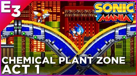 SONIC MANIA Chemical Plant Zone Act 1 GAMEPLAY Polygon E3 2017