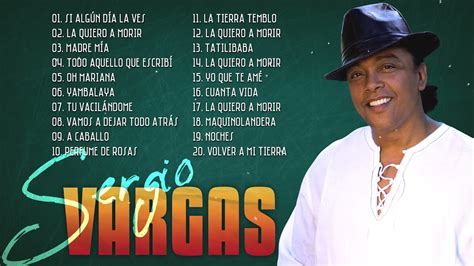 Sergio Vargas Mix Exitos Youtube